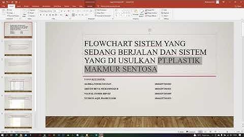 Flowchart sistem yang sedang berjalan dan sistem yang di usulkan PT. Plastik makmur Sentosa