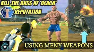 Killing the Beach reputation boss by using meny weapons /new gangster crime screenshot 4