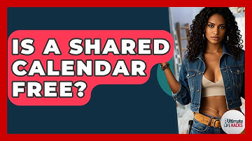 Is A Shared Calendar Free? - Ultimate Life Hacks