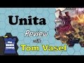 Unita Review - with Tom Vasel