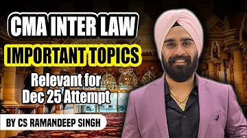 CMA INTER LAW (IMPORTANT TOPICS) FOR DEC 25/JUNE 26