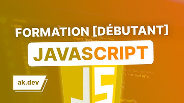 Javascript pour les débutants : de A à Z !