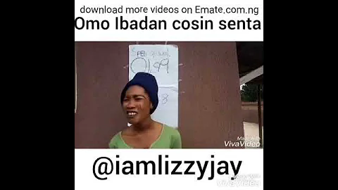 COMEDY VIDEO: Omo Ibadan - Cosin Senta /@IAMLIZZYJAY
