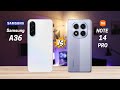 Samsung A36 vs Redmi Note 14 Pro Full Comparison