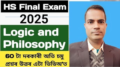 hs final exam 2025 logic and philosophy common question|hs exam logic and philosophy question 2025