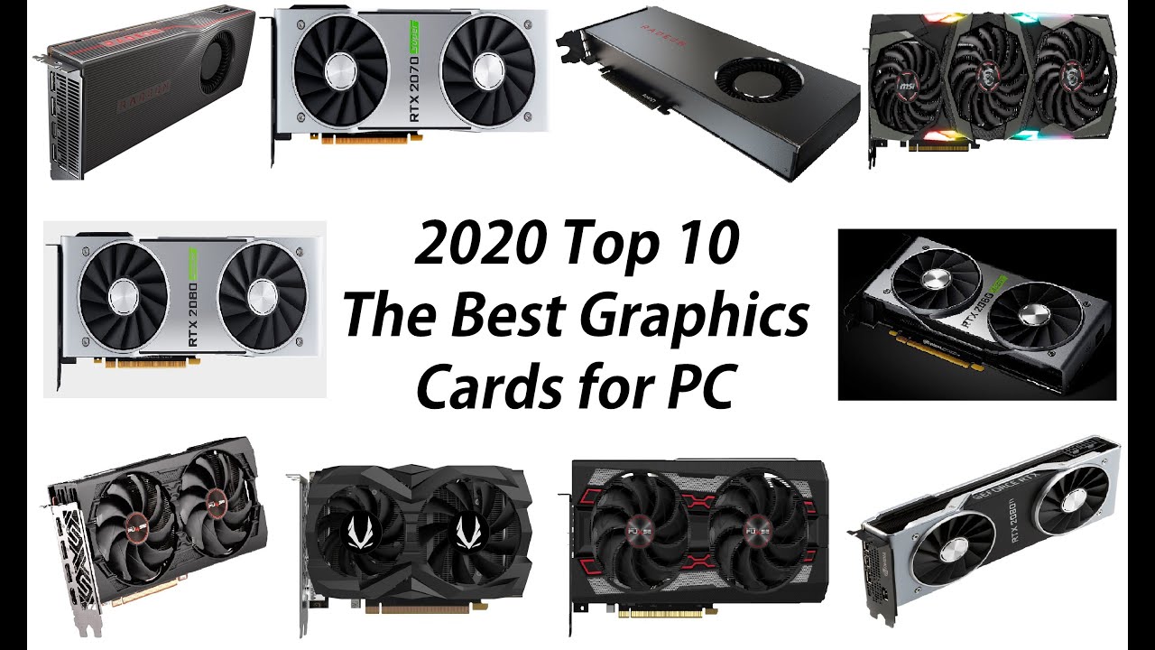 2020 Top 10 The Best Graphics Cards for PC - YouTube
