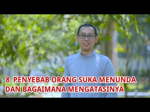 Video: 8 Sebab Penundaan. Sebab # 4