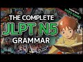 The Complete JLPT N5 Grammar Video(Game) Textbook