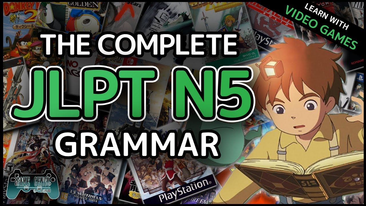 The Complete JLPT N5 Grammar VideoGame Textbook