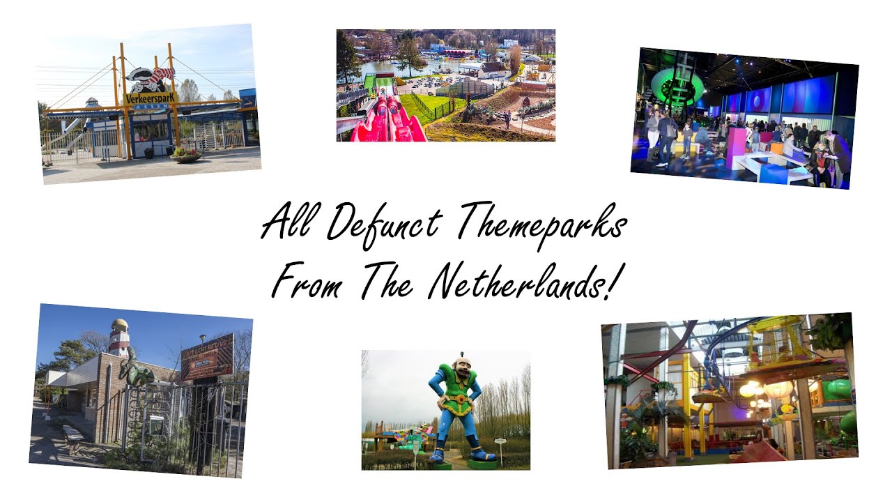 All Defunct Themeparks In The Netherlands By The End Of 2025!