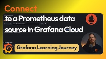 Grafana Learning Journeys: Connect to a Prometheus data source in Grafana Cloud