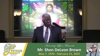 Mr. Shon Deleon Brown- March 2, 2022-  Leevy's Funeral Home