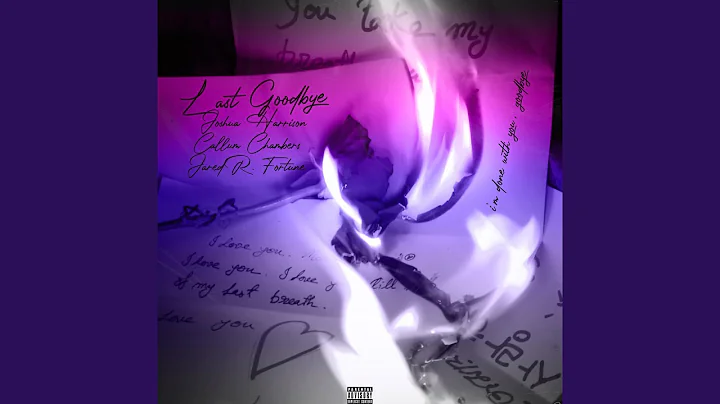Last Goodbye (feat. Jared R. Fortune & Callum Cham...