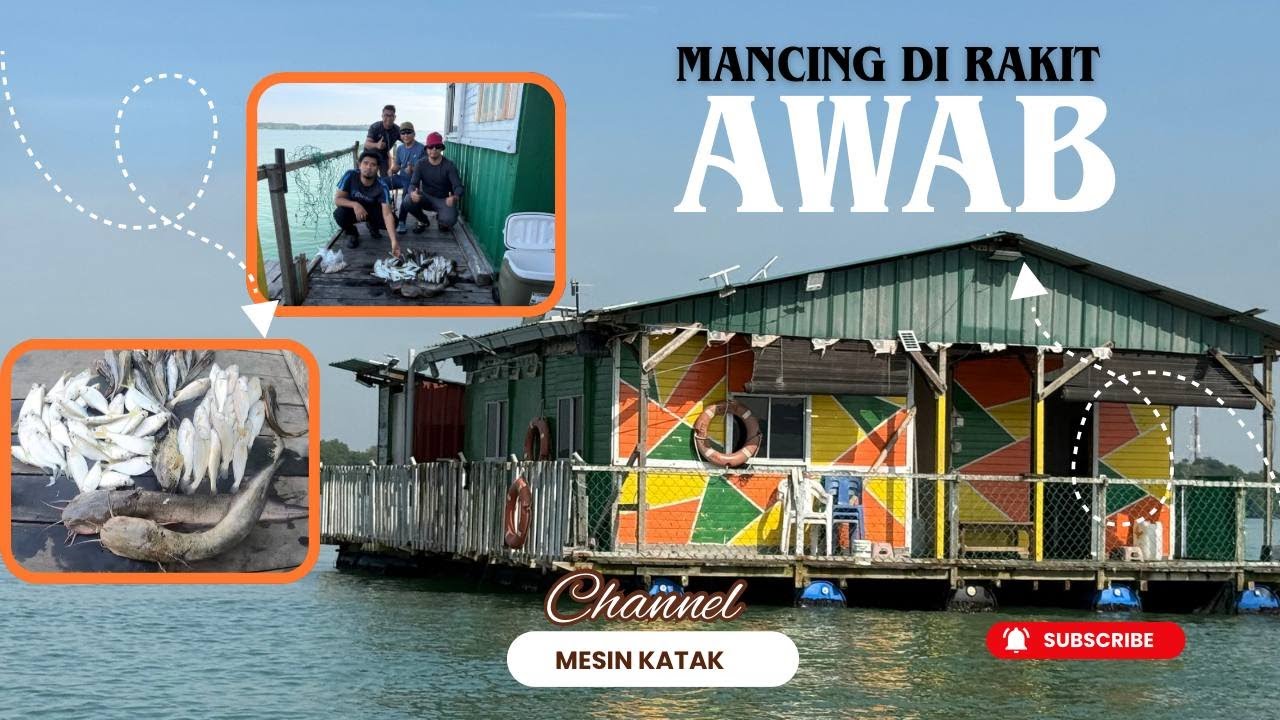 MANCING RAKIT AWAB-KG. PERIGI ACHEH-PASIR GUDANG