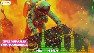 Cinta Satu Malam Thai Bounce Remix 2k25 [Preview] - Yuss ⚡ Ft Syaff