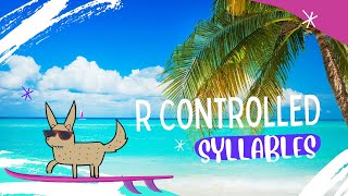 R Controlled Syllables