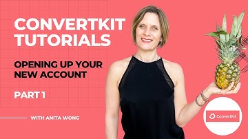 Convertkit Tutorial For Beginners - Part 1 - Opening your Convertkit Account