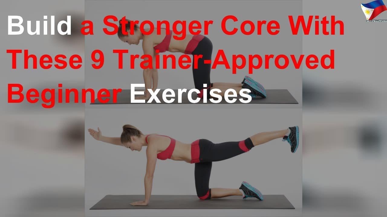 Build Strong Core Build a stronger core with these exercises - YouTube