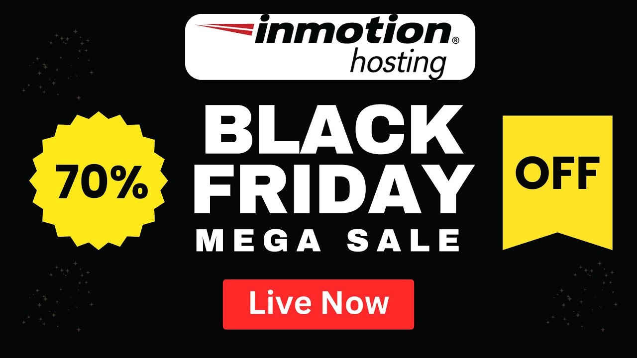 70% OFF InMotion Hosting Black Friday and Cyber Monday Sale 2025 [+Domain]