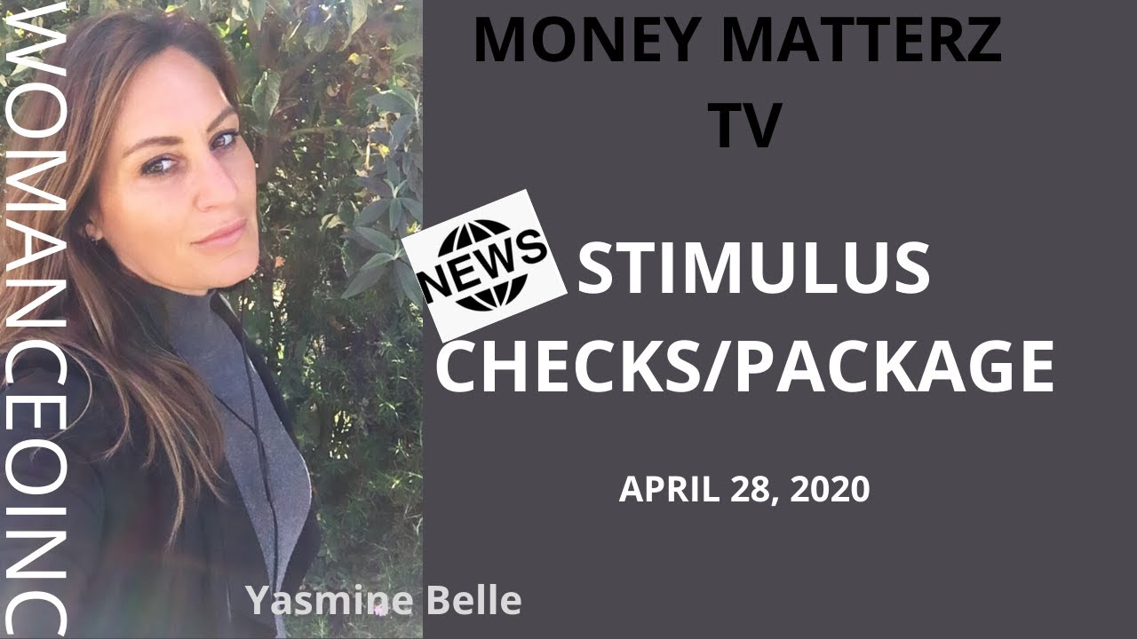 Stimulus Update:  Stimulus Check/ Stimulus Program Update I Yasmine Belle I April 28th