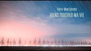 Viens toucher ma vie - Flora Mae Spinks chords