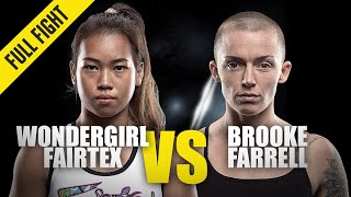 Wondergirl Fairtex vs. Brooke Farrell | ONE Championship Full Fight