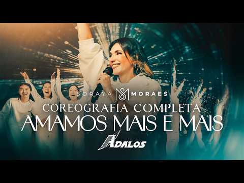 Amamos Mais e Mais — Soraya Moraes ft. Ádalos