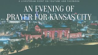 An Evening of Prayer for KC - 5/5/2020 screenshot 1