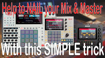 Akai MPC Tutorial. Referencing. NAIL your mix & master with this simple trick in standalone.
