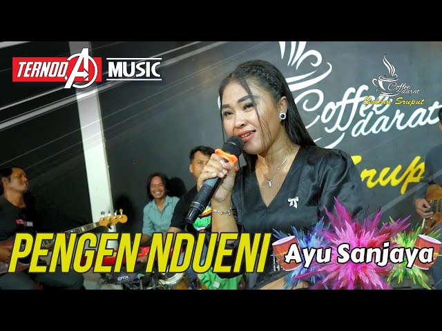 PENGEN NDUENI | AYU SANJAYA | TERNODA MUSIC class=