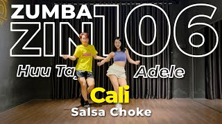 Cali | ZUMBA ZIN Volume 106 |  Salsa Choke | 2bZ Crew
