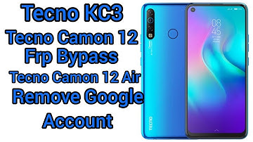Tecno Camon 12 Air (KC3) Frp Bypass | Tecno Camon 12 Google Account Remove New Security 2022 100% Ok
