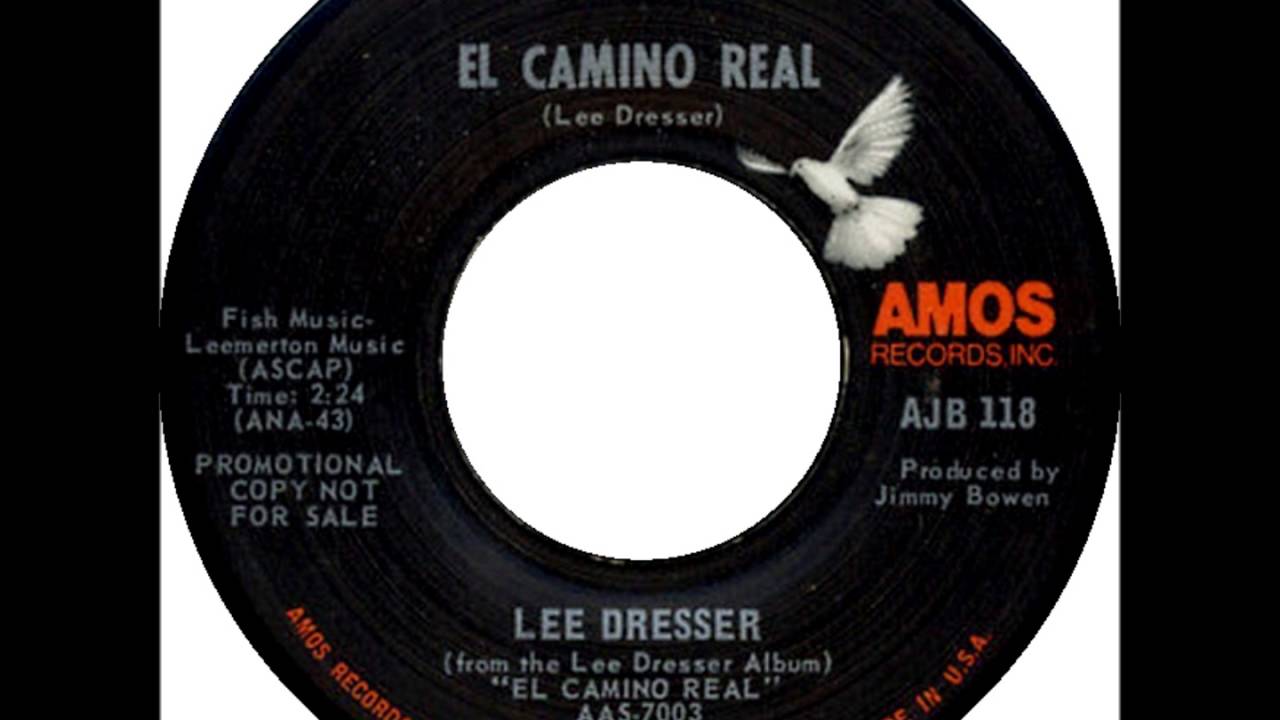 洋楽 LEE DRESSER - EL CAMINO REAL Lee Dresser – El Camino Real – Vinyl (Santa Maria Pressing, LP