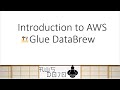 AWS Tutorials - Introduction to AWS Glue DataBrew