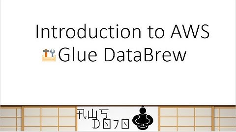 AWS Tutorials - Introduction to AWS Glue DataBrew