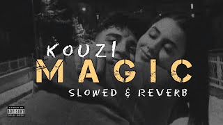 KOUZ1 - Magic ( Slowed & Reverb ) LYRICS