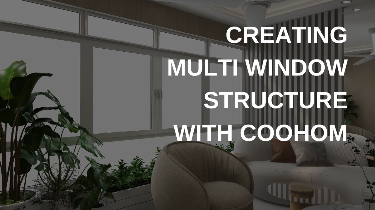 How to Create Multi Window Structure with Coohom - YouTube