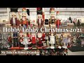 Shop With Me HOBBY LOBBY LOADED For CHRISTMAS 2021 Decor!!!