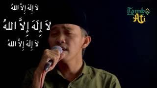 Merinding ❗️❗️❗️Lailahaillallah Kuncine Lawang Suwargo - Gus Farid Tombo Ati Official