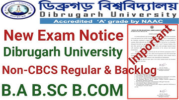 Dibrugarh University B.A B.Sc B.Com Exam Notice || B.A B.Sc B.Com Regular & Backlog Exam Notice