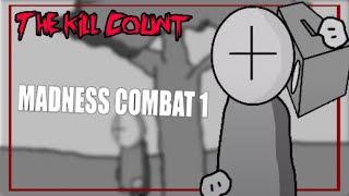 Madness Combat (2002) Kill Count