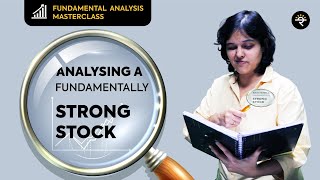 Analysing a Fundamentally Strong Stock | CA Rachana Ranade
