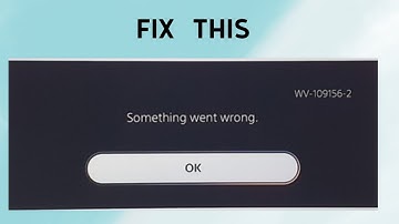 How to Fix “WV-109156-2” on PS5