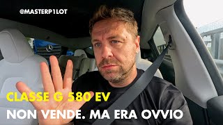 NON VENDE... | Parliamo della Mercedes Classe G 580 elettrica ⚠️