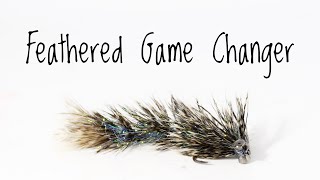 Feathered Game Changer - Fly Tying Tutorial