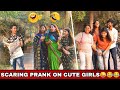 Scaring prank on cute girls in funny style  epic reaction   mithun chaudhary
