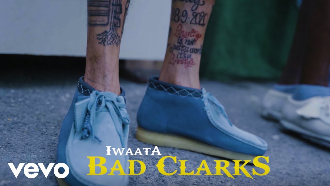 Watch IWaata - Bad Clarks (Official Music Video) on YouTube Watch IWaata - Bad Clarks (Official Music Video) on YouTube