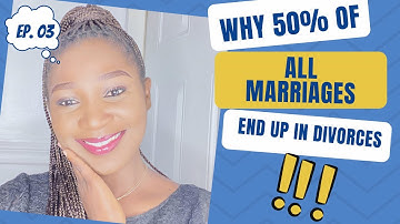 WHY: 50% of all marriages end up in DIVORCES. S.01 Episode 03 #marriage #divorce #neneverse