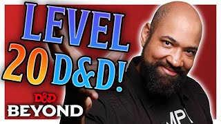 HighLevel D&D: How and Why to Play at Level 20 | w/ B. Dave Walters | D&D Beyond