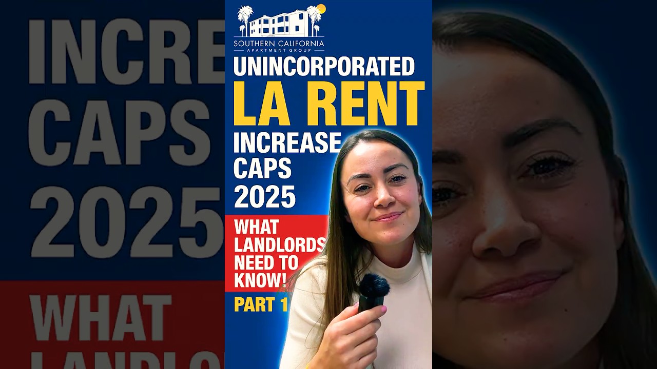 Unincorporated LA Rent Increase Cap 2025: What Landlords Must Know 